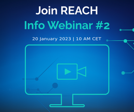 The 2nd Info Webinar of the final REACH Open Call for startups is right around the corner!