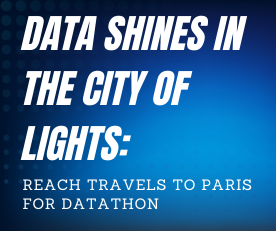 Data shines in the city of lights: REACH Incubator travels to Paris for Datathon